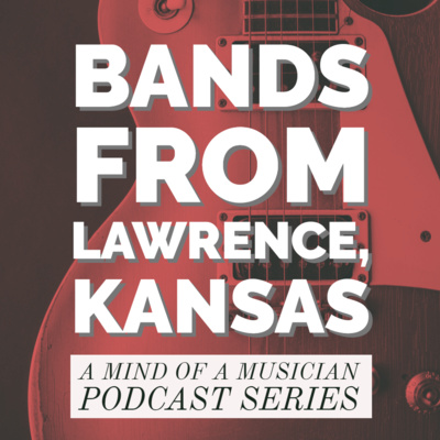 #30 - Bands from Lawrence, KS - Justin Klaas - Place to Wage Your War