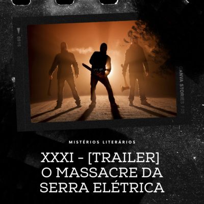 [Trailer] O Massacre da Serra Elétrica