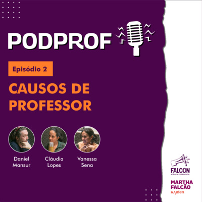 Causos de professor | Podprof 2