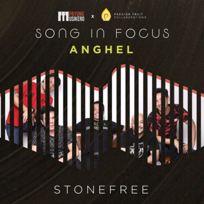 Song #19: Anghel by Stonefree (The Story Behind with Miro Valera)