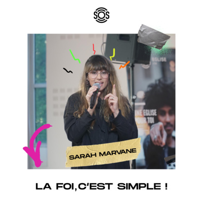 La foi, c'est simple Part.1 ! - Sarah Marvane