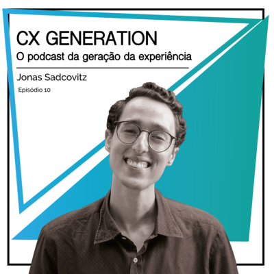 CX Generation • Karen Kligerman