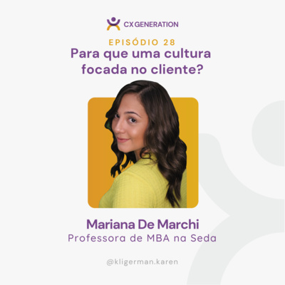 CX Generation • Karen Kligerman