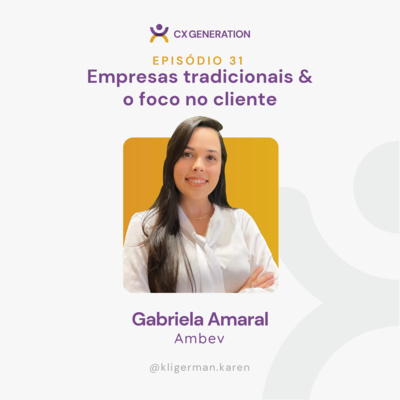 CX Generation • Karen Kligerman