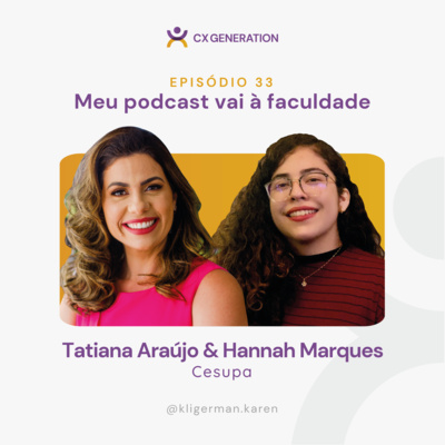 CX Generation • Karen Kligerman