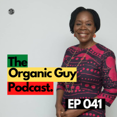 What It Takes To Become A Successful Organic Farmer w/ Olusola Sowewimo | Ep 041 episode artwork