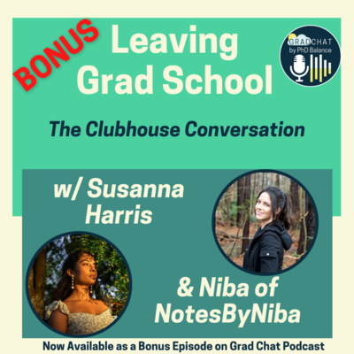 Leaving Grad School w/ Niba of NotesByNiba 