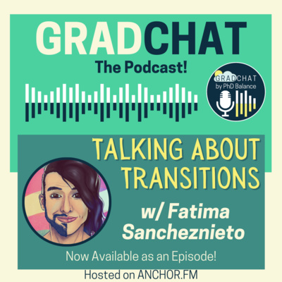 Talking About Transitions w/ Fátima