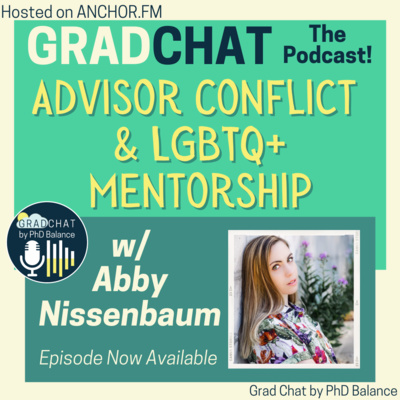 Advisor Conflict & LGBTQ+ Mentorship w/ Abby Nissenbaum