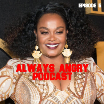 Always Angry Podcast