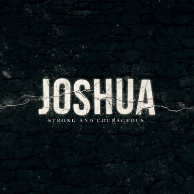Joshua Pt. 12