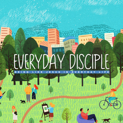 Everyday Disciple Pt. 2