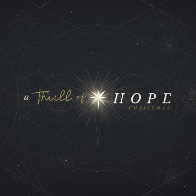 A Thrill of Hope Pt. 2