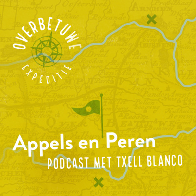Appels en Peren met Txell Blanco | Expeditie Overbetuwe