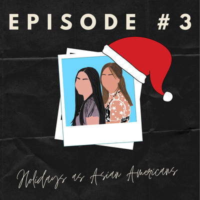 Holidays as Asian Americans