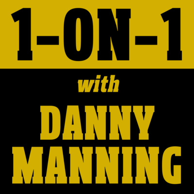 1-ON-1 with DANNY MANNING