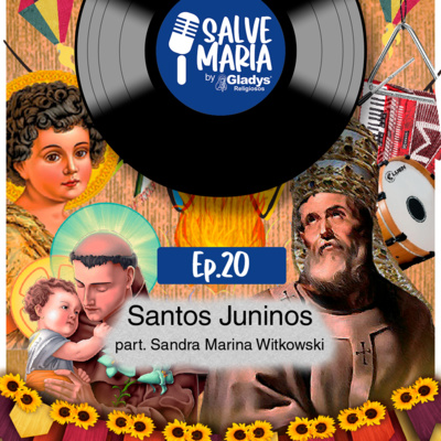 #20 Santos Juninos | Salve Maria - Gladys Religiosos