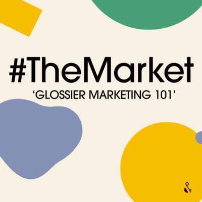 Glossier Marketing 101 episode artwork