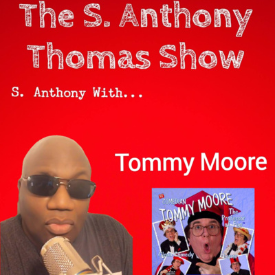 S. Anthony With... Tommy Moore #25
