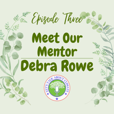 Meet our Mentor: Dr. Debra Rowe