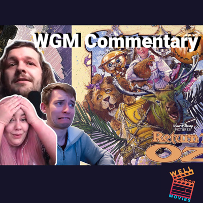 Return to Oz- Why is it so Scary? Audio Commentary