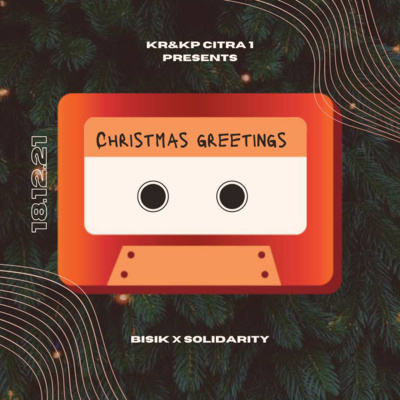 BISIK X SOLIDARITY "Christmas Greetings"