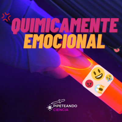 E8. Químicamente Emocional  episode artwork
