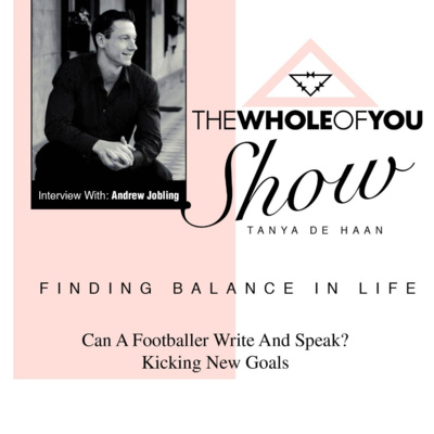 #4 Kicking Goals With Andrew Jobling