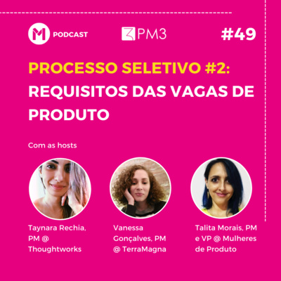 #49 Processo seletivo: Requisitos das vagas de produto