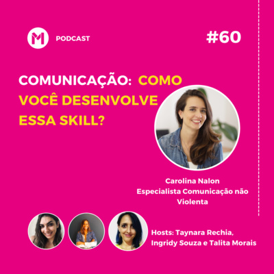 #60 Comunicação: como você desenvolve essa skill?