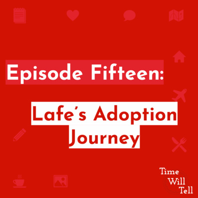 Lafe's Adoption Journey