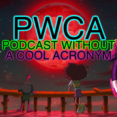 the Podcast Without a Cool Acronym