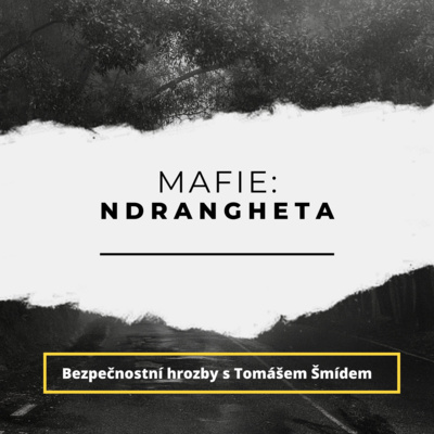 MAFIE: NDRANGHETA