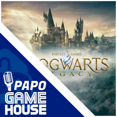 Papo GameHouse #15 - Terceira Temporada. Hogwarts Legacy, Eventos da Sony, Lançamentos de Março. Papo GameHouse #15 - Terceira Temporada. Hogwarts Legacy, Eventos da Sony, Lançamentos de Março.