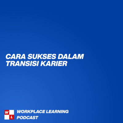 Cara Sukses dalam Transisi Karier