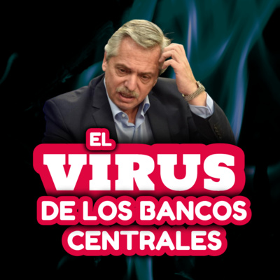09 | ¿Se VIENE la HIPERINFLACIÓN? (SOBRE ENDEUDAMIENTO y BANCOS CENTRALES) 😱