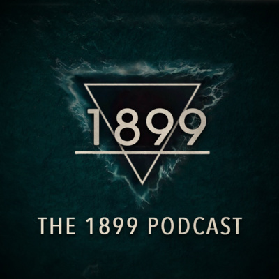 The 1899 Podcast Episode 0: First Impressions episode artwork