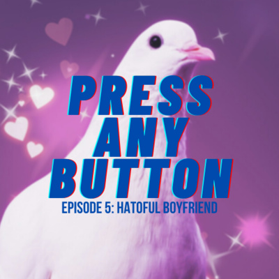 Press any Button: A Video Game Podcast
