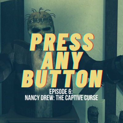 Press any Button: A Video Game Podcast