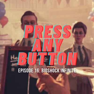 Press any Button: A Video Game Podcast