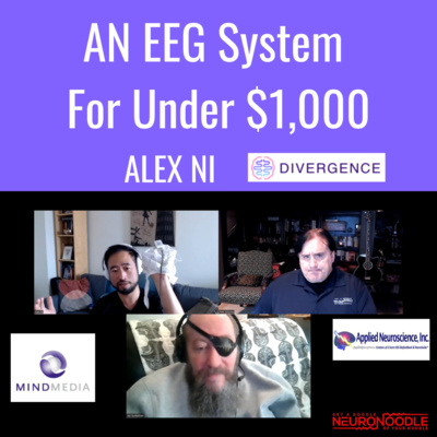 An Affordable EEG Amplifier System For Under $1,000?? Alex Ni CEO Divergence Neuro An Affordable EEG Amplifier System For Under $1,000?? Alex Ni CEO Divergence Neuro