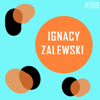 [#009] O roli kompozytora we współczesnym świecie - Ignacy Zalewski