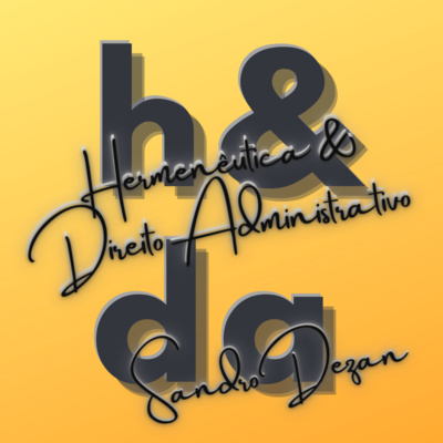 Hermenêutica & Direito Administrativo