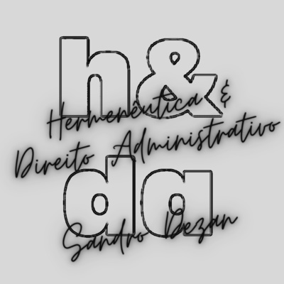 Hermenêutica & Direito Administrativo