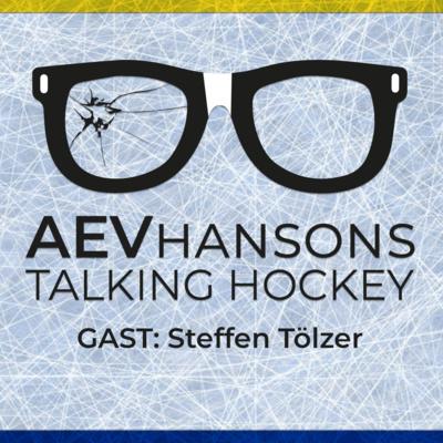 AEV Hansons talking Hockey mit Steffen Tölzer