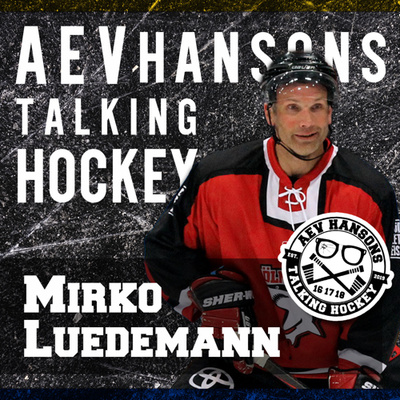 AEV Hansons talking Hockey mit Mirko Lüdemann