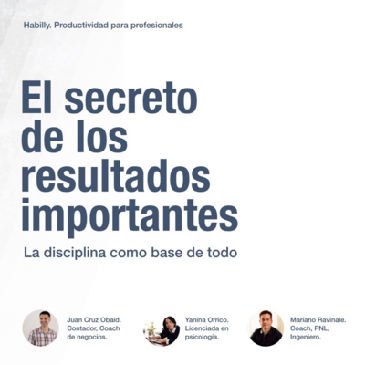 C001 - El secreto de los resultados importantes: disciplina.