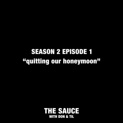 The Sauce With Don & Til