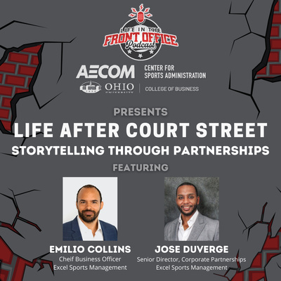 Future of Partnerships with Emilio Collins & Jose Duverge, Excel Sports Management, Ohio U "Life After Court Street" Series