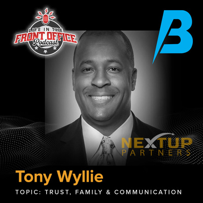 Trust, Family, and Communication with Tony Wyllie, President of Special Olympics NA, NextUP Partners